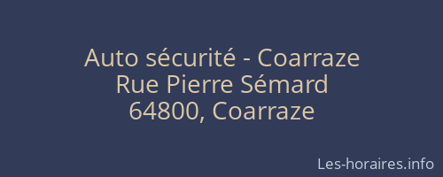 Auto sécurité - Coarraze
