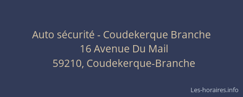 Auto sécurité - Coudekerque Branche