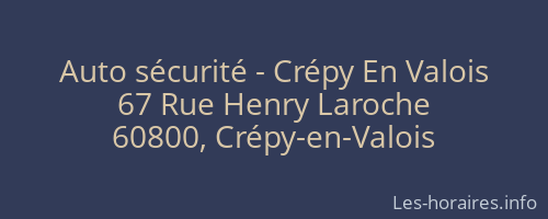 Auto sécurité - Crépy En Valois