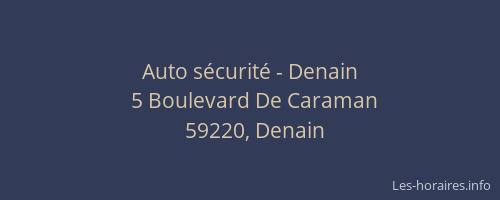 Auto sécurité - Denain