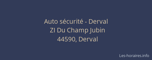 Auto sécurité - Derval