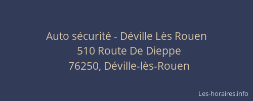Auto sécurité - Déville Lès Rouen