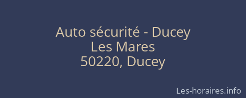 Auto sécurité - Ducey
