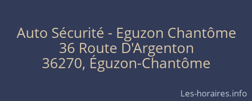 Auto Sécurité - Eguzon Chantôme