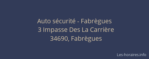 Auto sécurité - Fabrègues