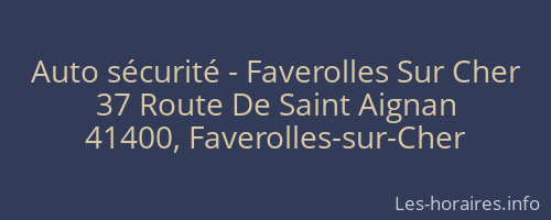 Auto sécurité - Faverolles Sur Cher