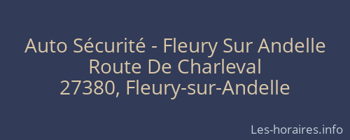 Auto Sécurité - Fleury Sur Andelle