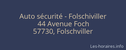 Auto sécurité - Folschiviller