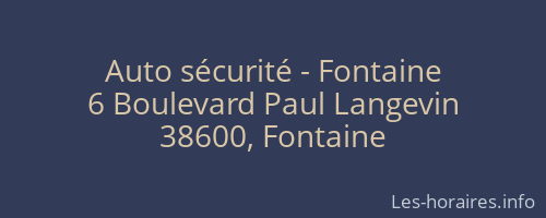 Auto sécurité - Fontaine