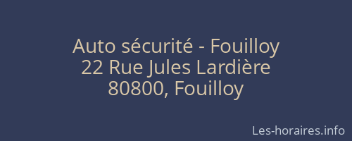 Auto sécurité - Fouilloy