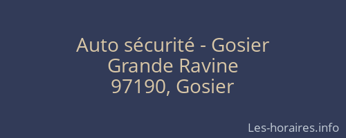 Auto sécurité - Gosier