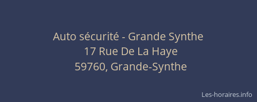 Auto sécurité - Grande Synthe