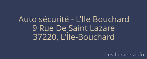 Auto sécurité - L'Ile Bouchard