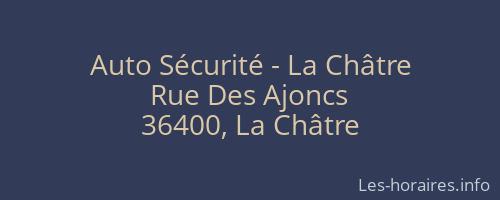 Auto Sécurité - La Châtre