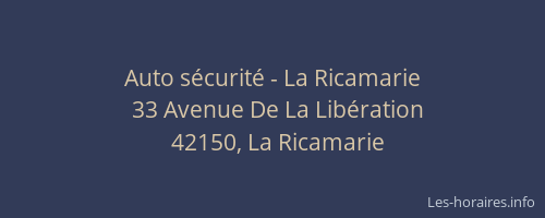 Auto sécurité - La Ricamarie