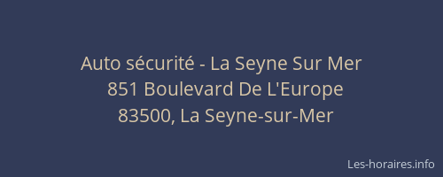 Auto sécurité - La Seyne Sur Mer