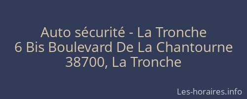 Auto sécurité - La Tronche