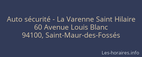 Auto sécurité - La Varenne Saint Hilaire