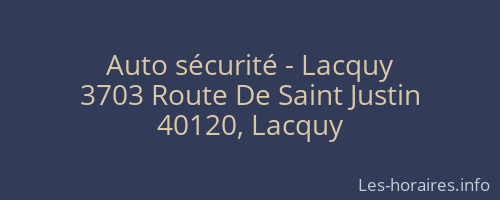 Auto sécurité - Lacquy