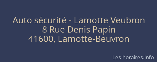 Auto sécurité - Lamotte Veubron