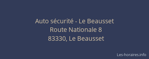 Auto sécurité - Le Beausset