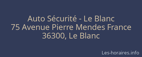 Auto Sécurité - Le Blanc