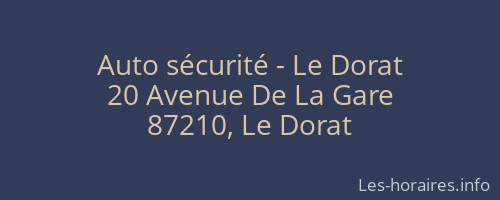 Auto sécurité - Le Dorat
