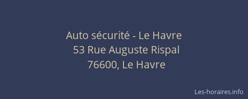Auto sécurité - Le Havre
