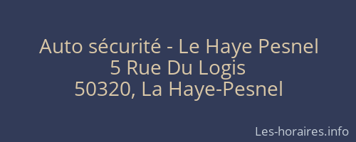 Auto sécurité - Le Haye Pesnel