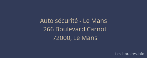 Auto sécurité - Le Mans