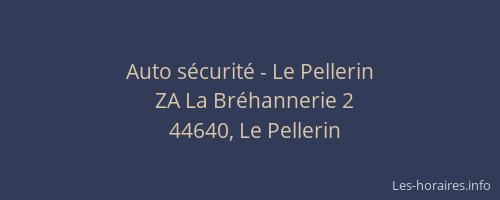 Auto sécurité - Le Pellerin