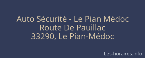 Auto Sécurité - Le Pian Médoc