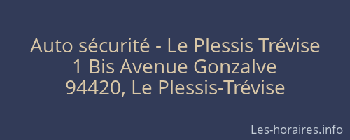 Auto sécurité - Le Plessis Trévise