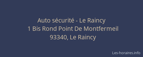 Auto sécurité - Le Raincy