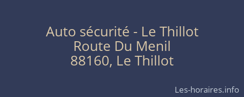 Auto sécurité - Le Thillot