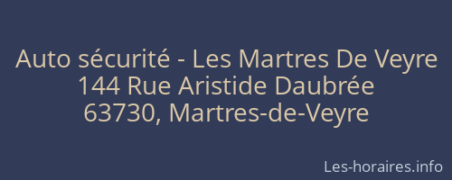 Auto sécurité - Les Martres De Veyre