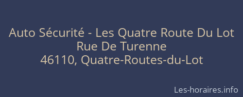 Auto Sécurité - Les Quatre Route Du Lot