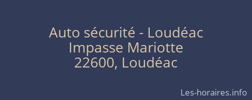 Auto sécurité - Loudéac