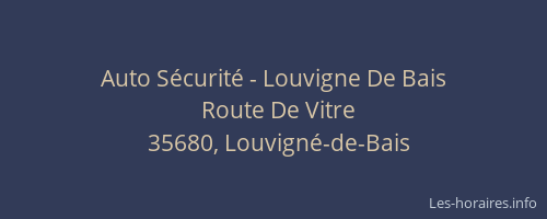 Auto Sécurité - Louvigne De Bais