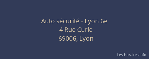 Auto sécurité - Lyon 6e
