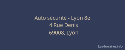 Auto sécurité - Lyon 8e