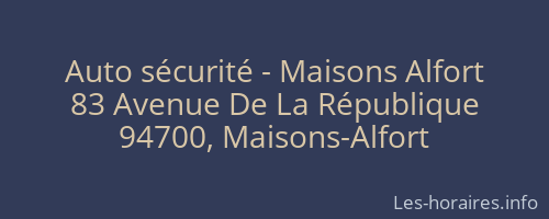 Auto sécurité - Maisons Alfort