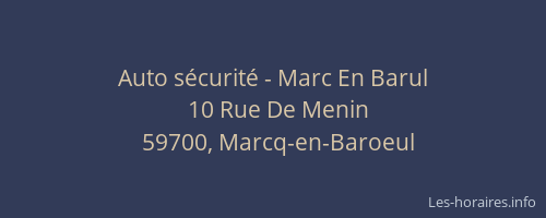 Auto sécurité - Marc En Barul