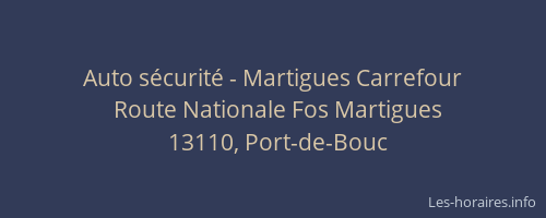 Auto sécurité - Martigues Carrefour