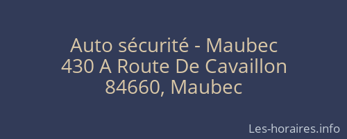 Auto sécurité - Maubec