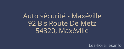 Auto sécurité - Maxéville
