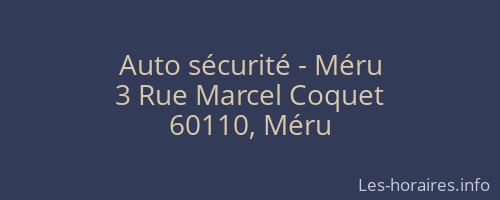 Auto sécurité - Méru