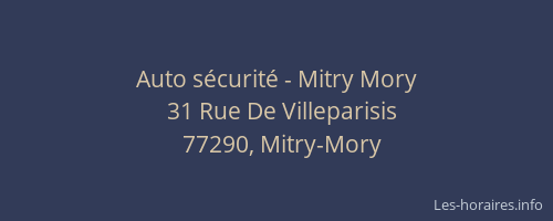 Auto sécurité - Mitry Mory