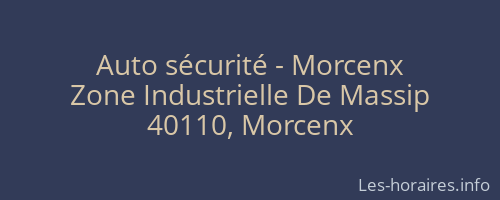 Auto sécurité - Morcenx