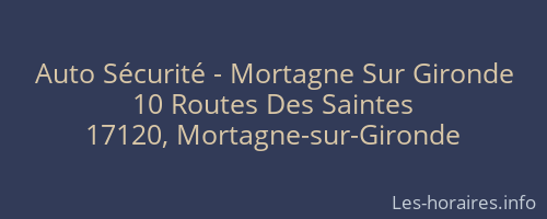 Auto Sécurité - Mortagne Sur Gironde